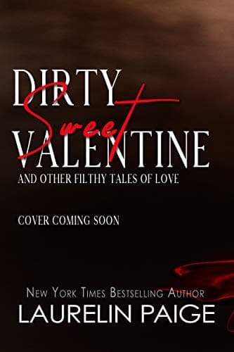 Dirty Sweet Valentine: And Other Filthy Tales of Love book cover