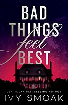 Bad Things Feel Best book cover