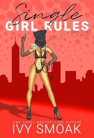 Single Girl Rules #Auctioned