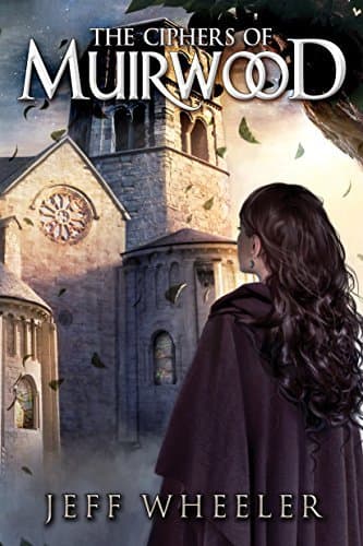 The Ciphers of Muirwood book cover