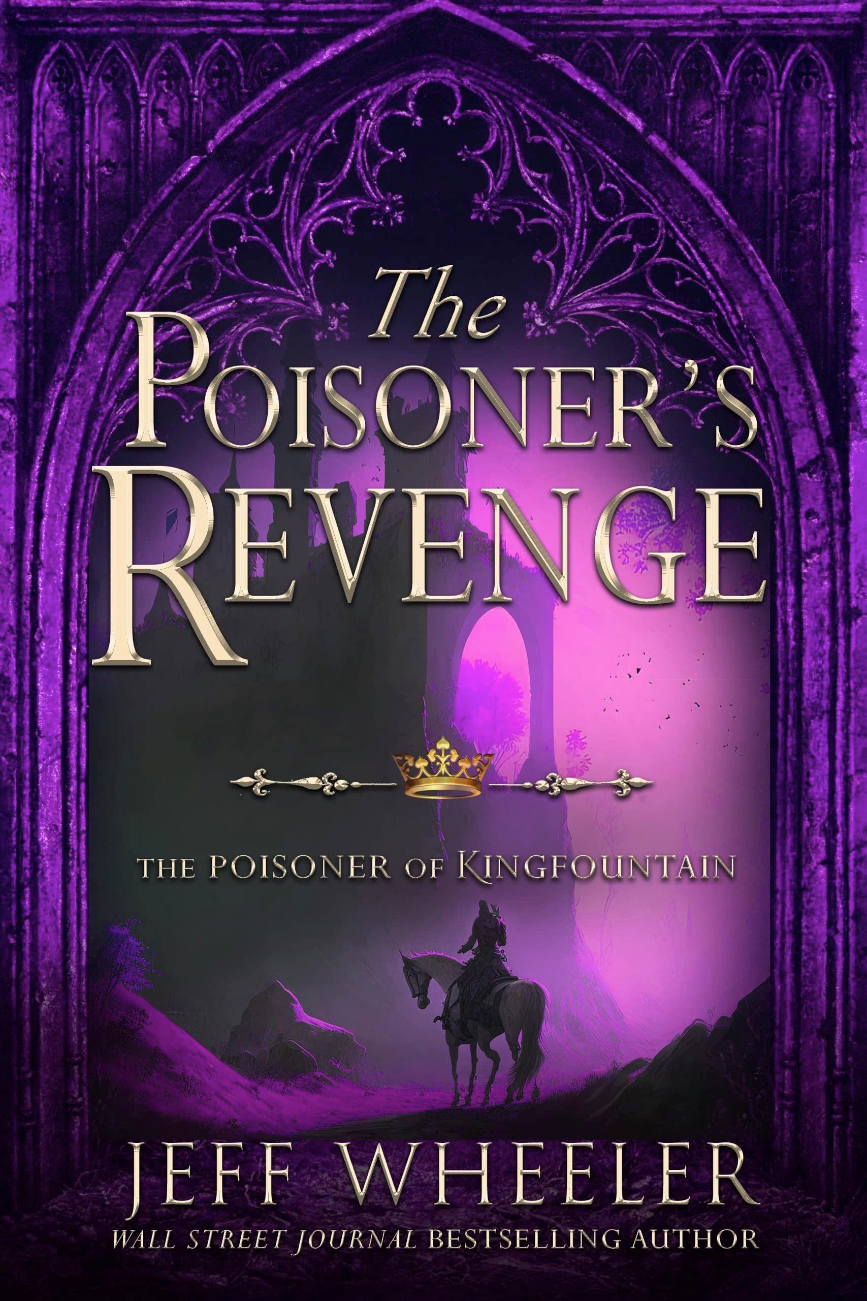 The Poisoner’s Revenge: A Kingfountain Prequel
