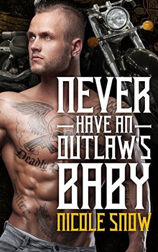 Never Have an Outlaw's Baby