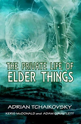 The Private Life of Elder Things book cover