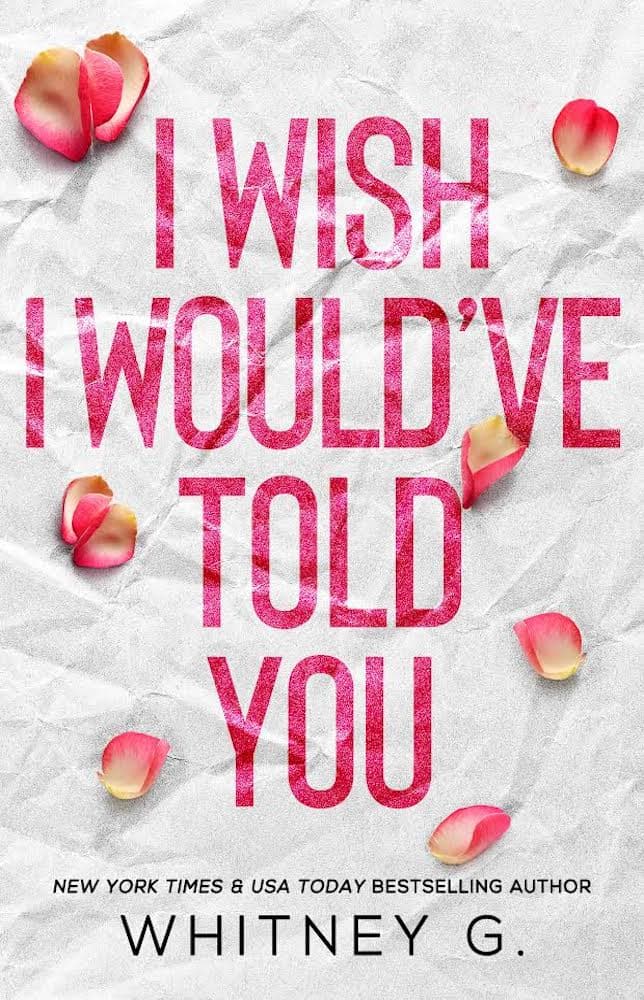 I Wish I Would've Told You book cover