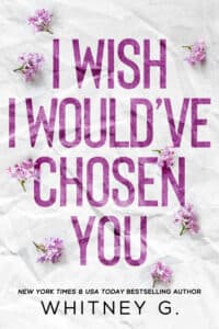 I Wish I Would’ve Chosen You book cover