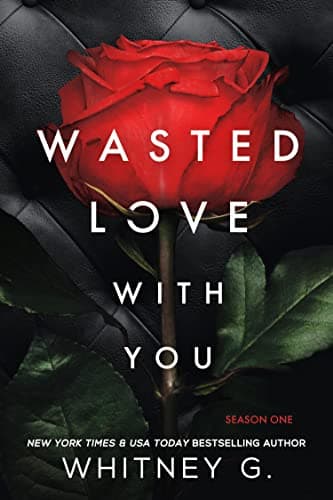 Wasted Love with You: Season 1 book cover