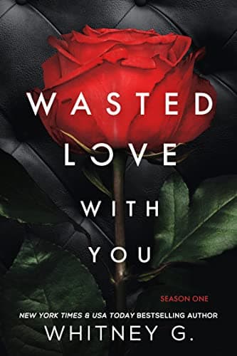 Wasted Love with You: Season 1 book cover