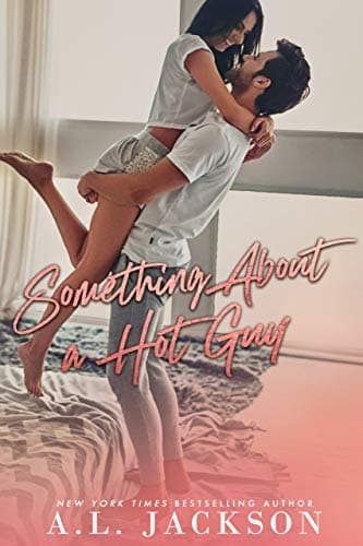 Something About a Hot Guy book cover