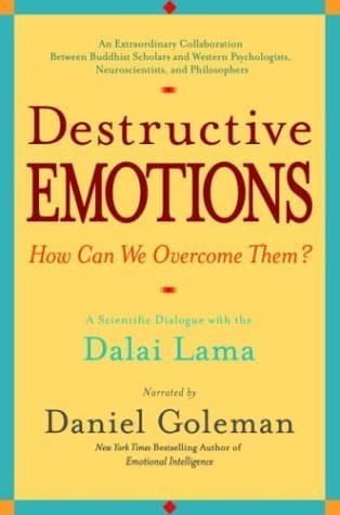 Destructive Emotions: A Scientific Dialogue with the Dalai Lama book cover
