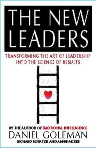 The New Leaders : Transforming the Art of Leadership into the Science of Results book cover