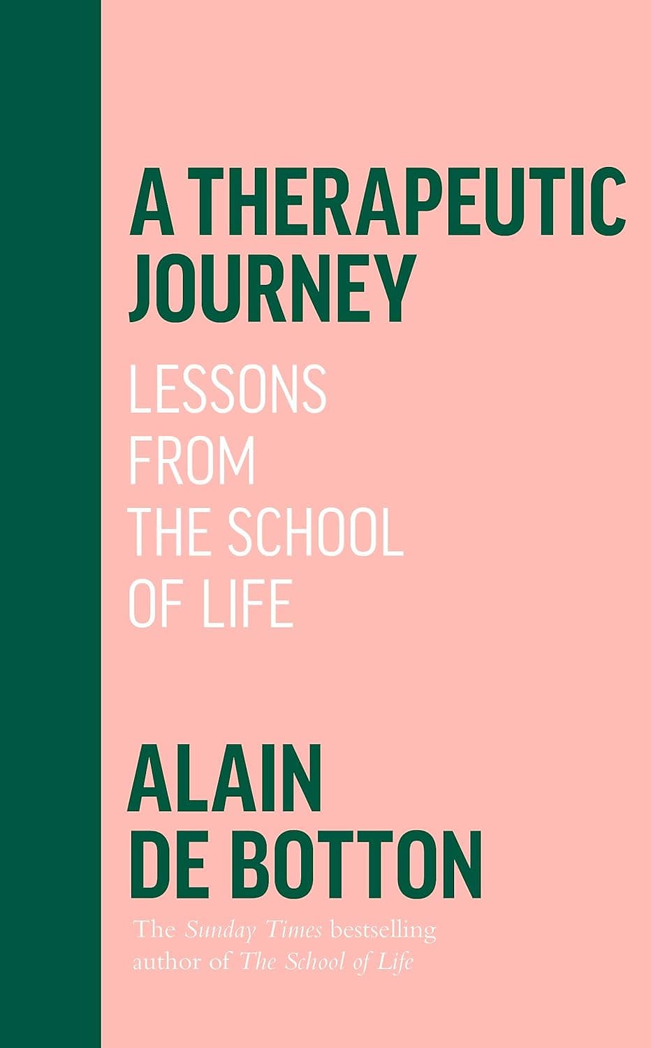 A Therapeutic Journey: Lessons from the School of Life book cover