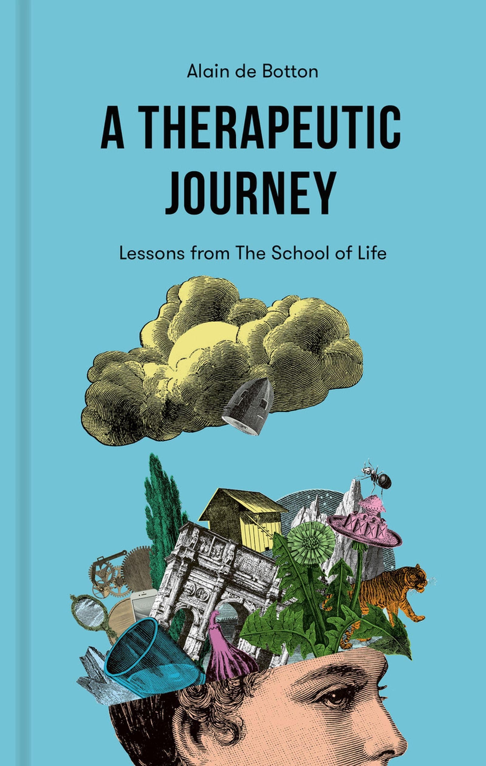 A Therapeutic Journey: Lessons from The School of Life book cover