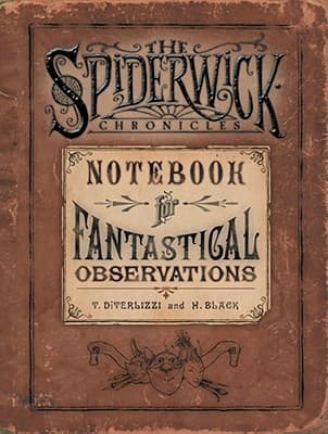 Spiderwick's Notebook for Fantastical Observations