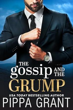 The Gossip and the Grump