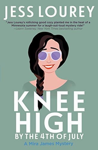 Knee High by the Fourth of July: Hot and Hilarious book cover