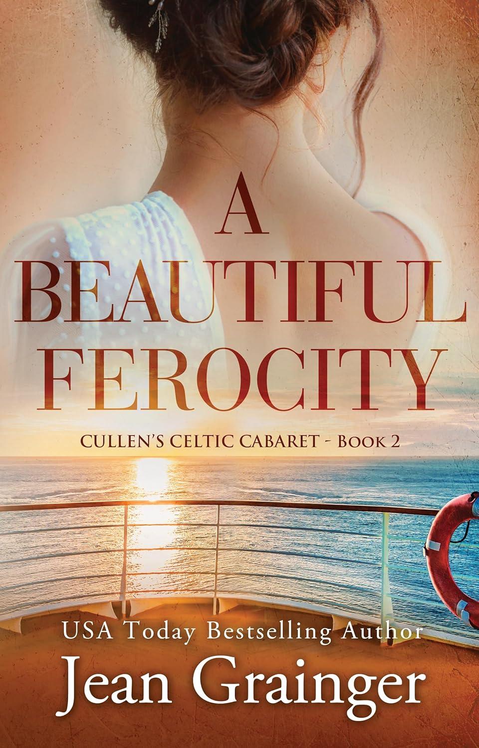 A Beautiful Ferocity: Cullen's Celtic Cabaret - Book 2