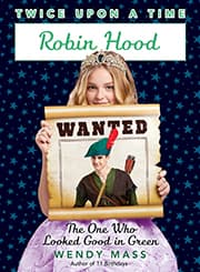 Robin Hood, The One Who Looked Good in Green book cover