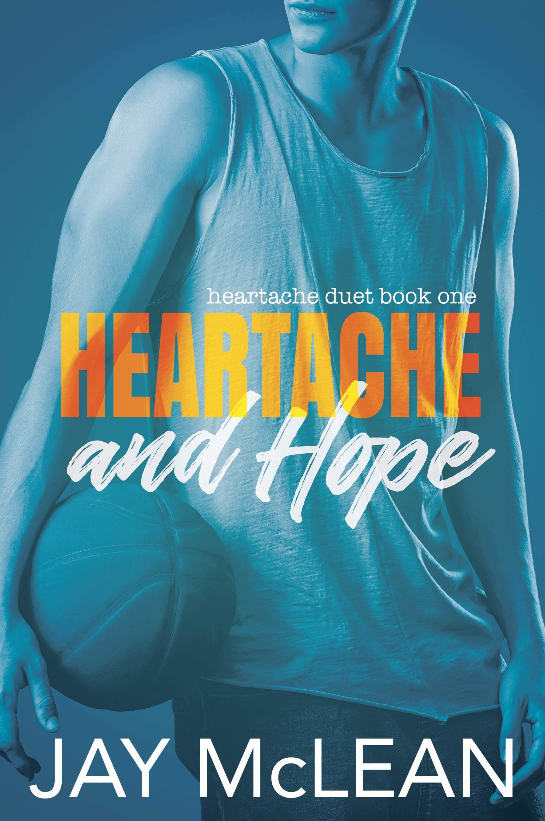 Heartache and Hope