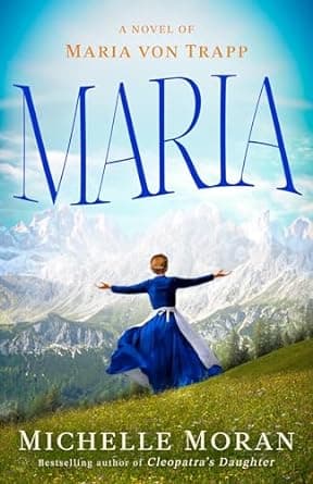 Maria: A Novel of Maria von Trapp