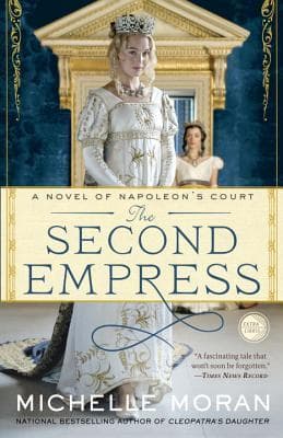 The Second Empress: A Novel of Napoleon's Court book cover