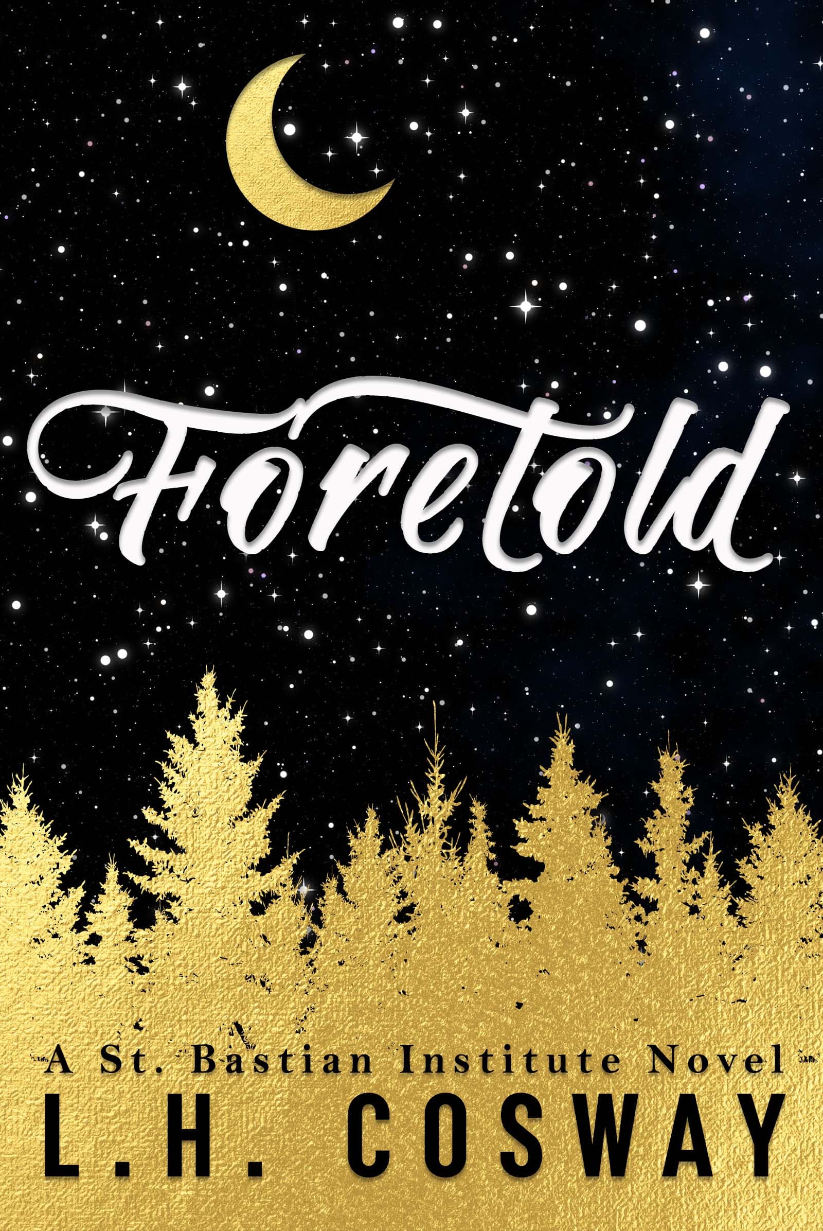 Foretold: St. Bastian Institute book cover