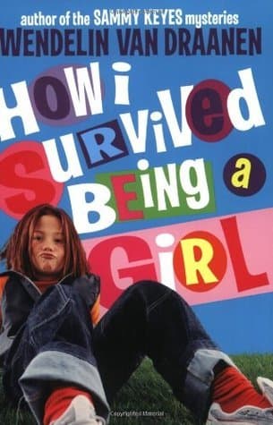 How I Survived Being a Girl book cover