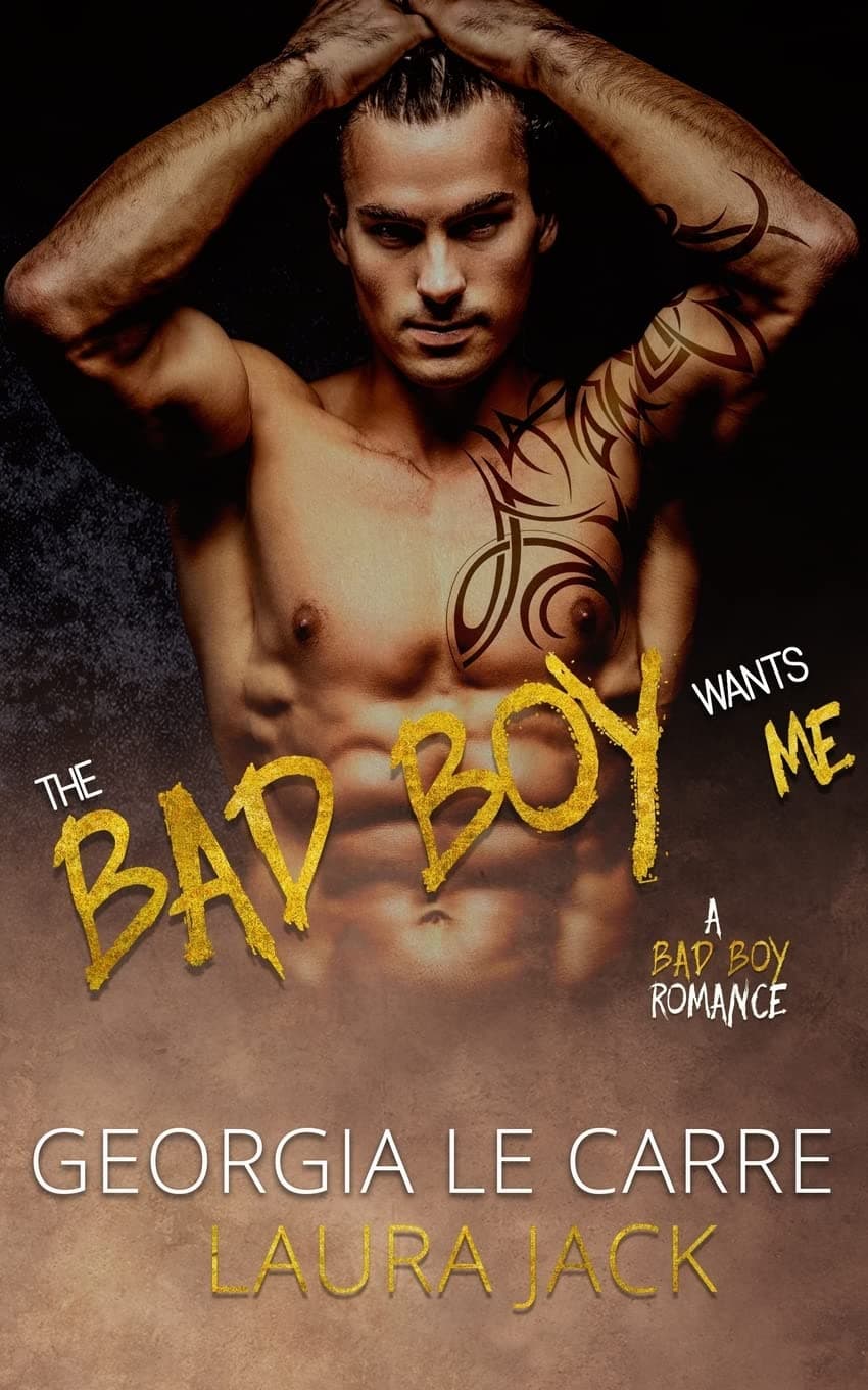 The Bad Boy Wants Me book cover