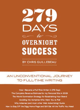 279 Days to Overnight Success: An Unconventional Journey to Full-Time Writing