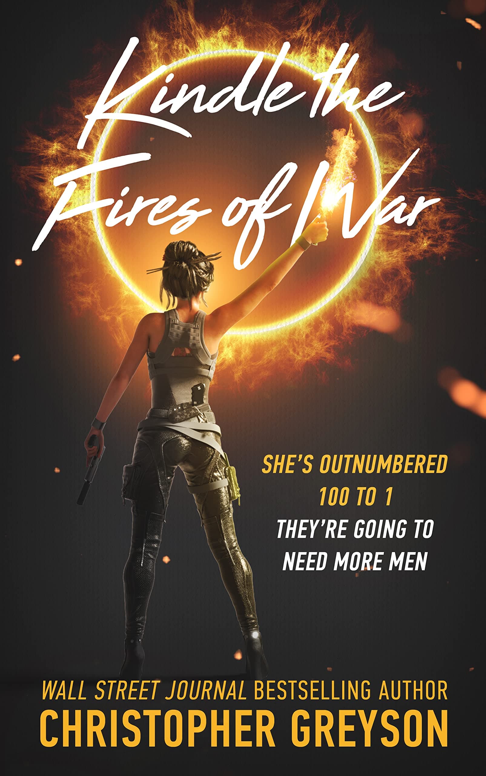 Kindle the Fires of War: A non-stop action thriller novel book cover