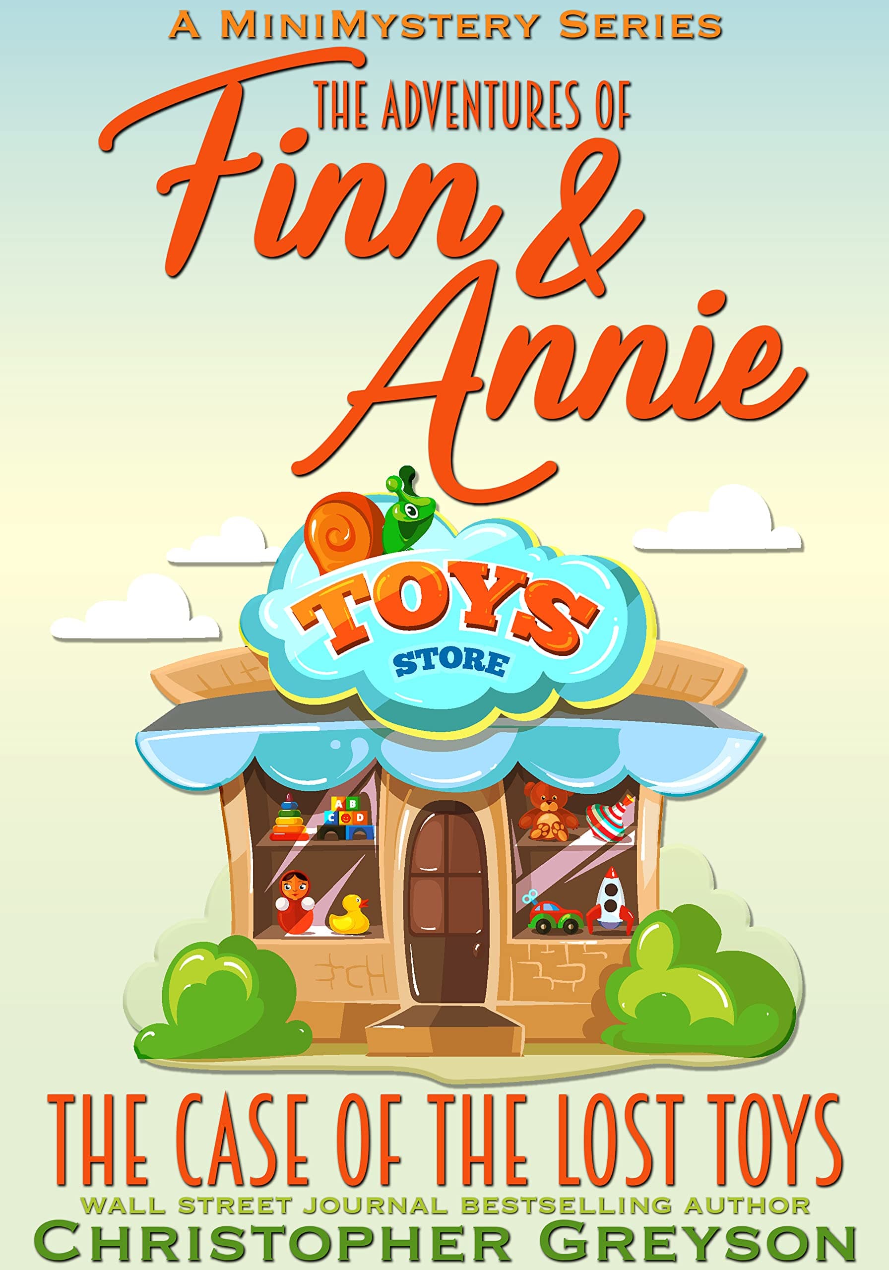 The Case of the Lost Toys: A Mini Mystery Series book cover