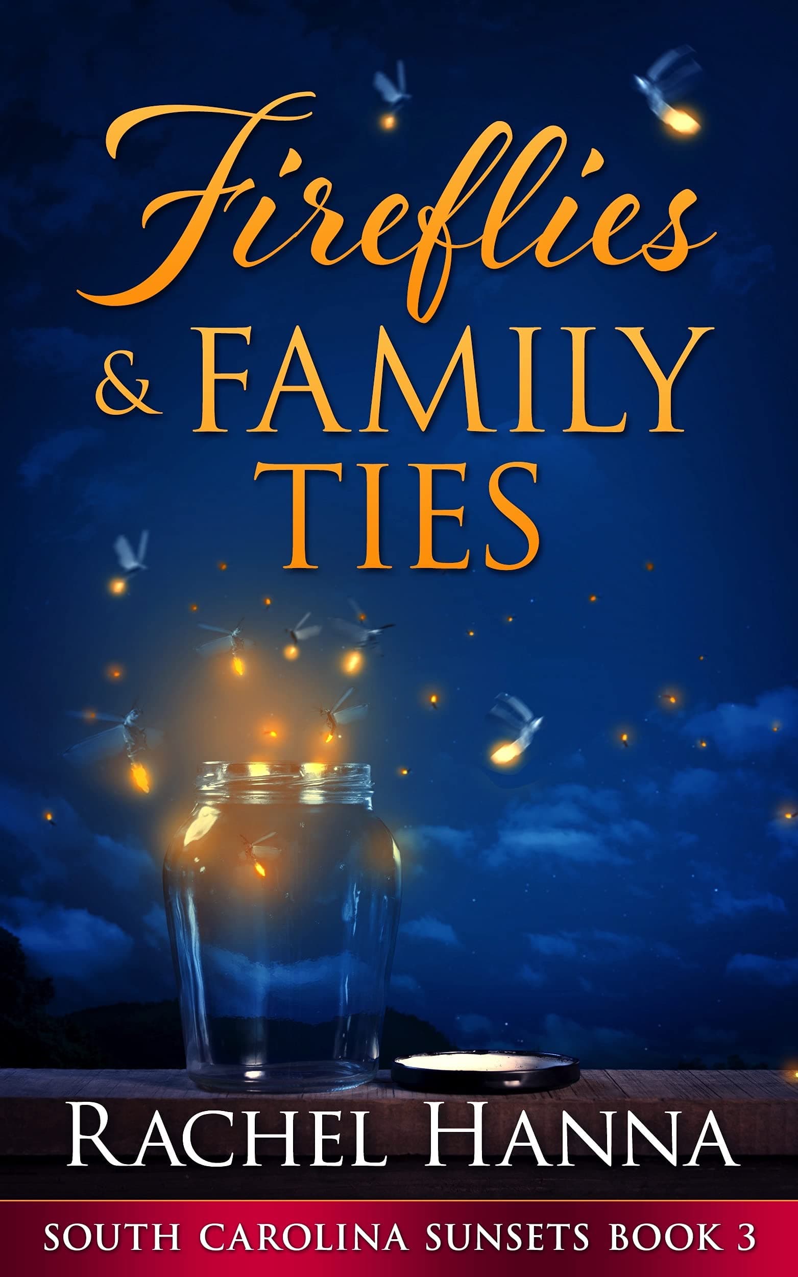 Fireflies & Family Ties book cover