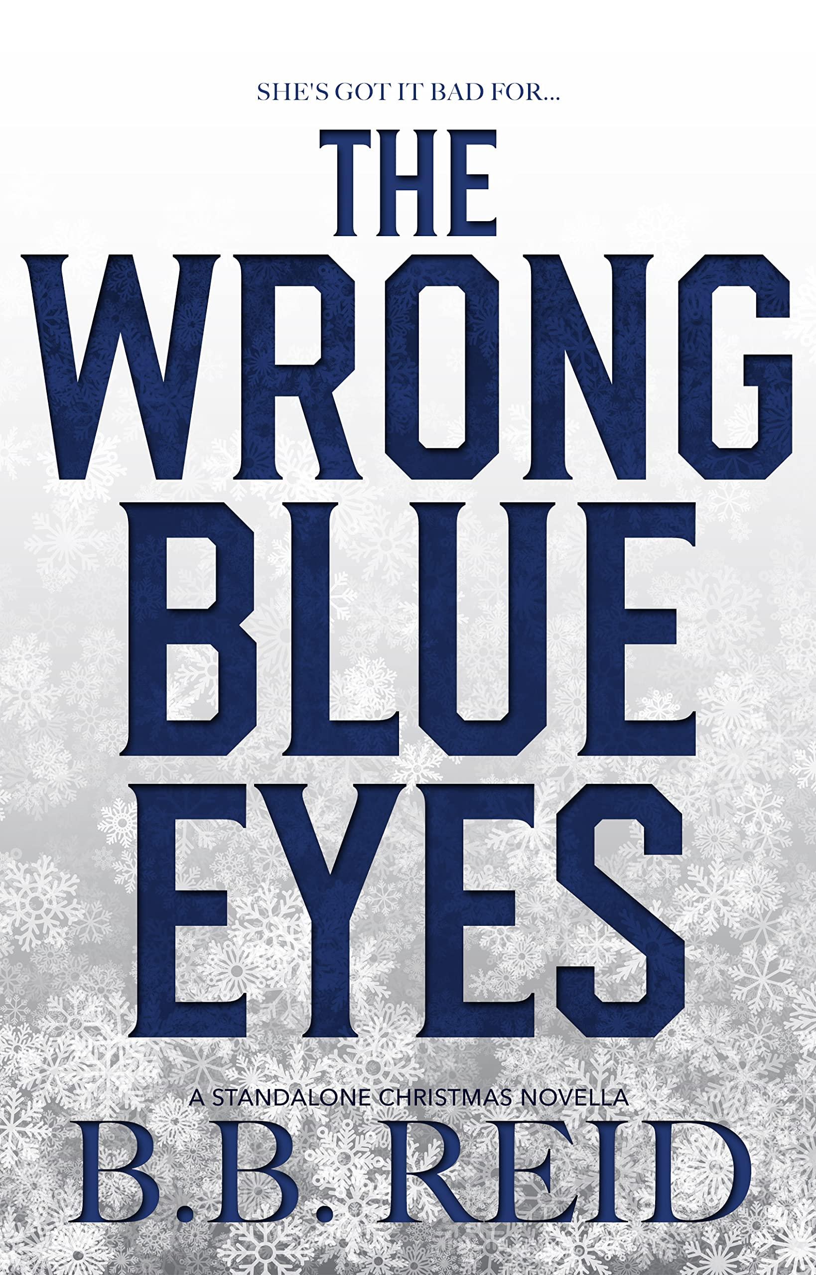 The Wrong Blue Eyes