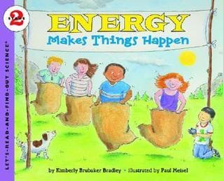 Energy Makes Things Happen (Rise and Shine) book cover
