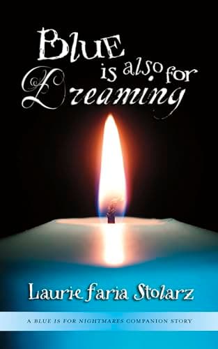Blue Is Also for Dreaming book cover