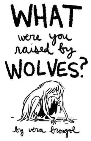 What Were You Raised By Wolves? book cover