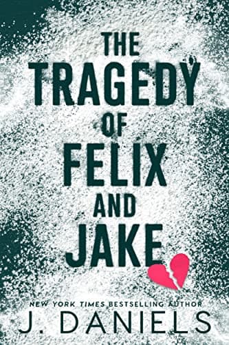 The Tragedy of Felix and Jake book cover
