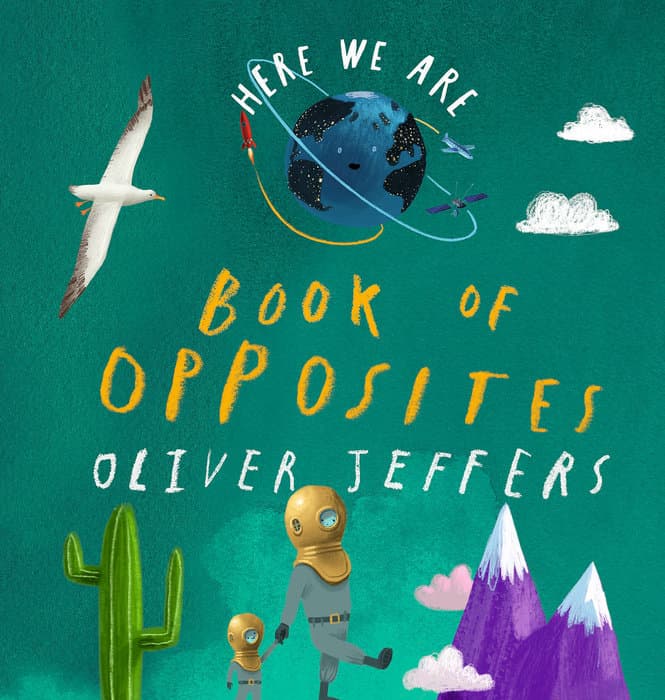 Here We Are: Book of Opposites book cover