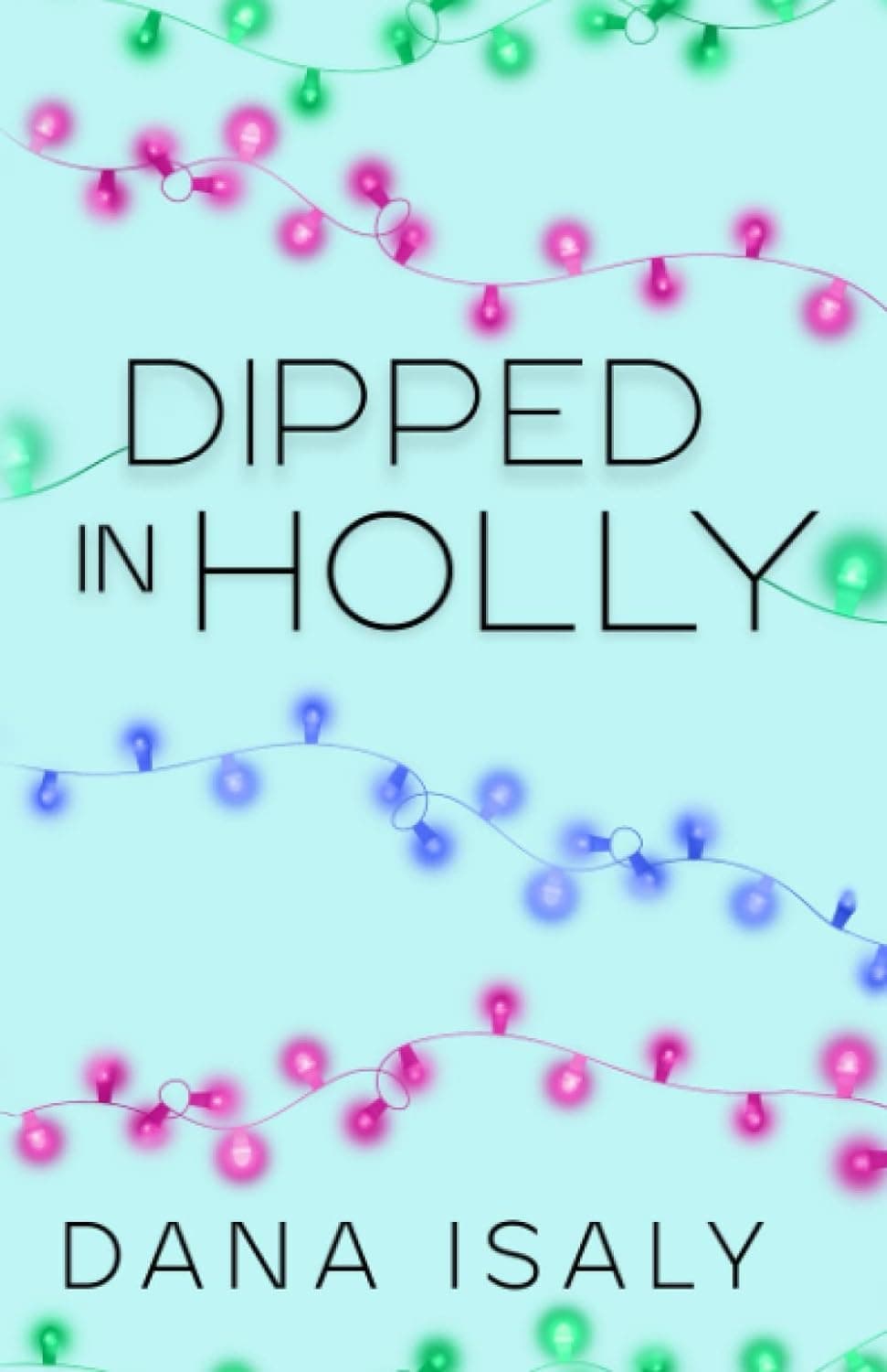 Dipped in Holly book cover