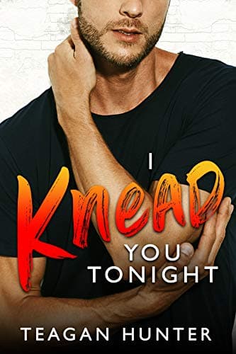 I Knead You Tonight book cover