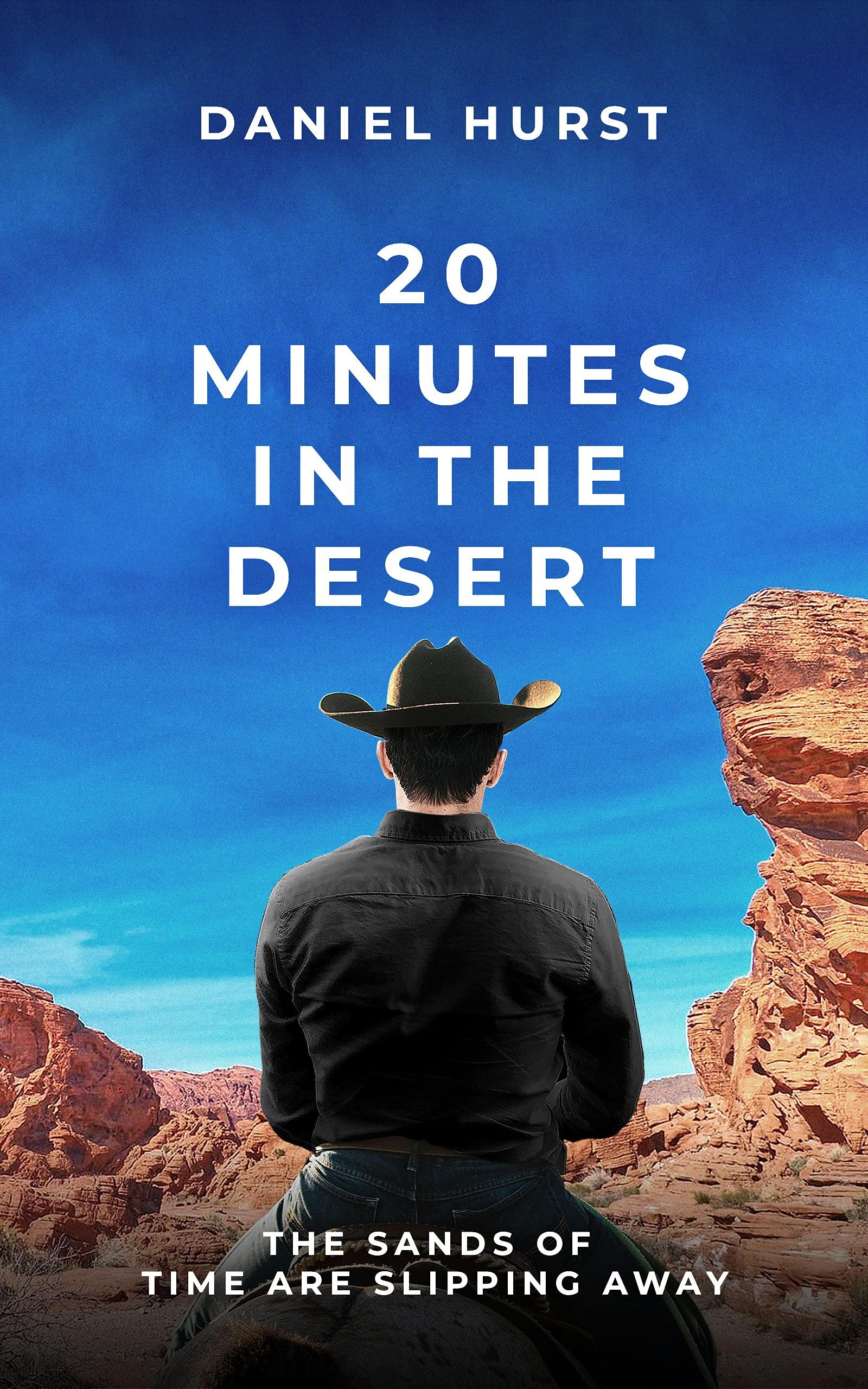 20 Minutes In The Desert