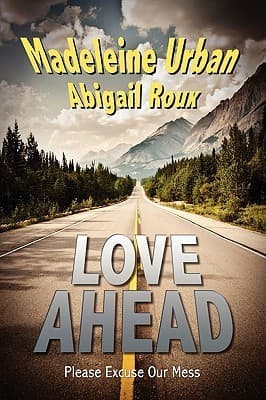 Love Ahead: Please Excuse Our Mess book cover