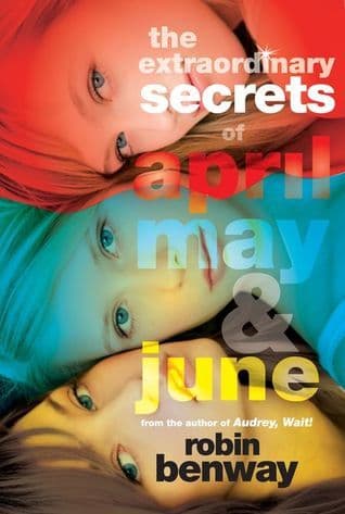 The Extraordinary Secrets of April, May, & June book cover