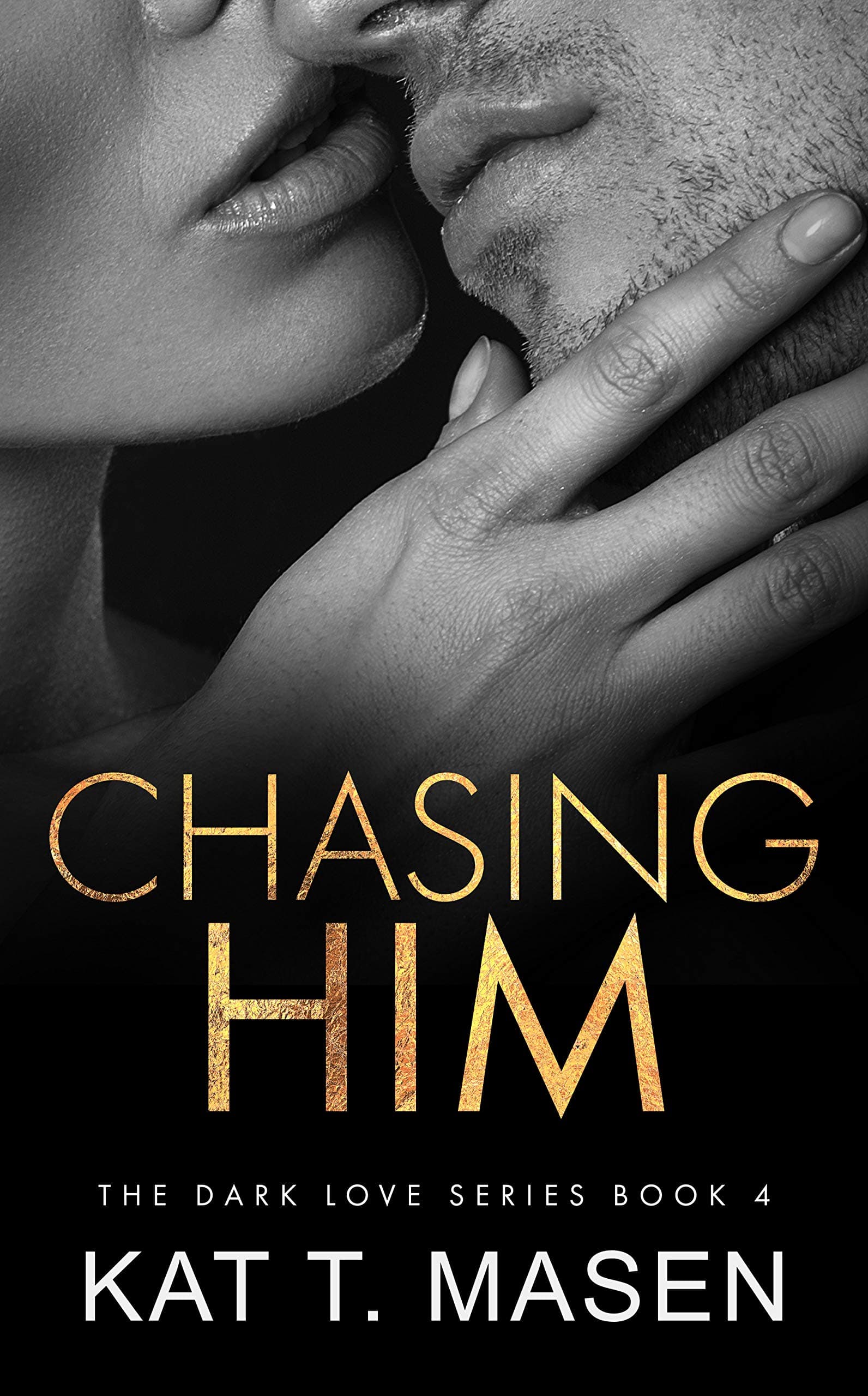 Chasing Him book cover