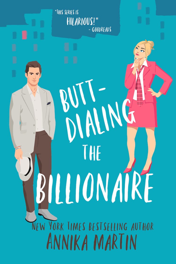 Butt-dialing the Billionaire book cover