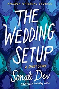 The Wedding Setup: A Short Story