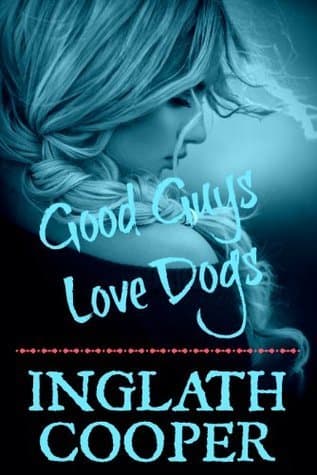 Good Guys Love Dogs book cover