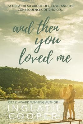 And Then You Loved Me book cover