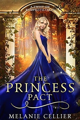 The Princess Pact: a Twist on Rumpelstiltskin book cover