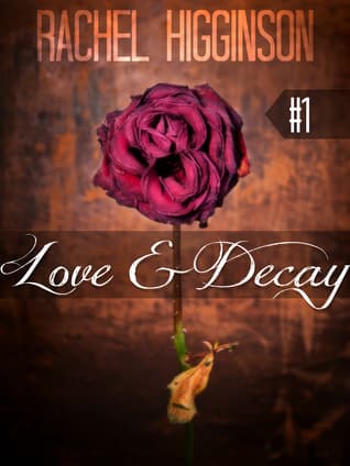 Love and Decay, Episode One book cover