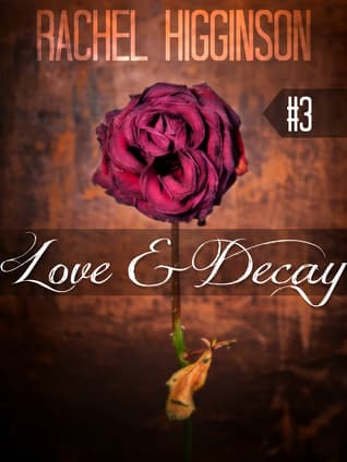 Love and Decay, Episode Three book cover